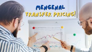 Peran Transfer Pricing dalam Perencanaan Pajak Perusahaan